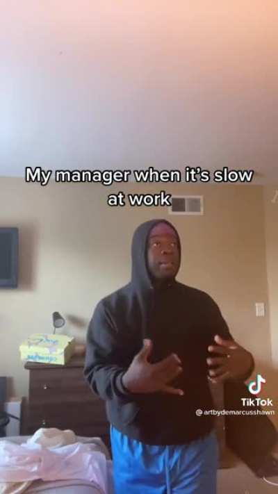 “if you‘ve got time to lean, you’ve got time to clean”