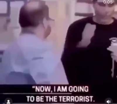 How to attract attention when you are with a terrorist