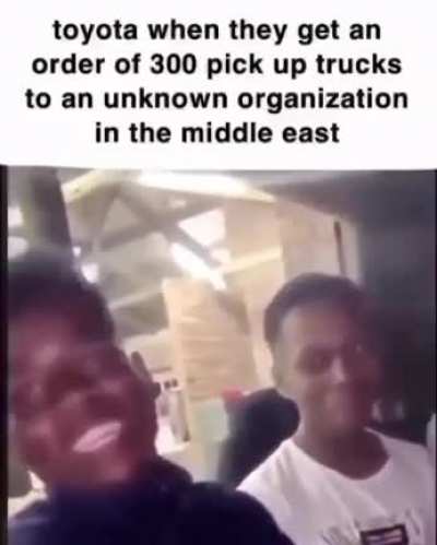 When the insurgents gets the new Toyotas from OWI
