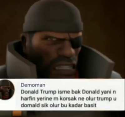 Bak Karaboğa demoman ne güzel söylemiş
