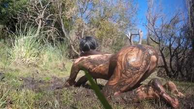 I love feeling wet with mud