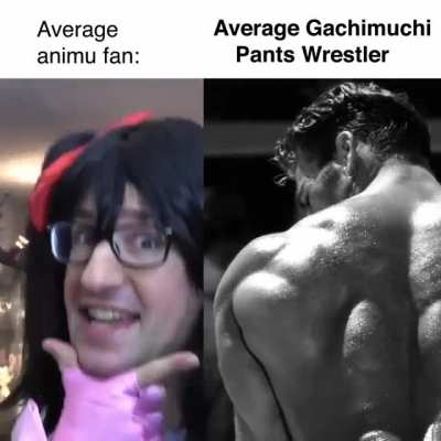 Why yes, I am a gachi enjoyer. How could you tell?