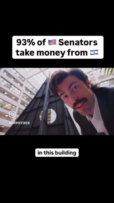 93% of American Senators take money from Israel!