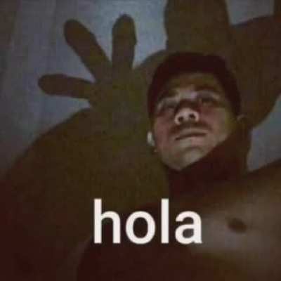 hola