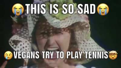 NOOOOOOO! vegan s can’t play sports😭