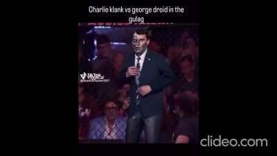 Charlie Klank vs Georgedroid, who wins?