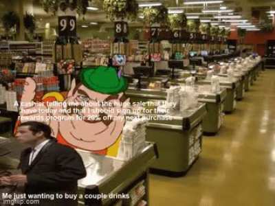 I just want some drinks