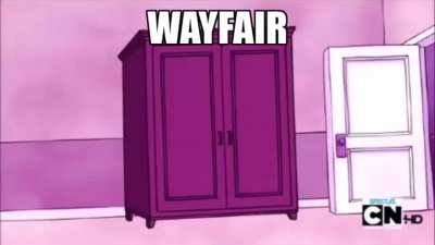 When you Wayfair