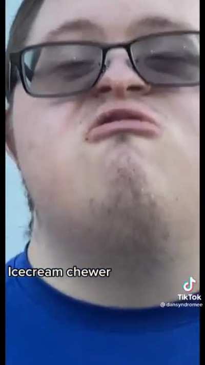 I chew it too
