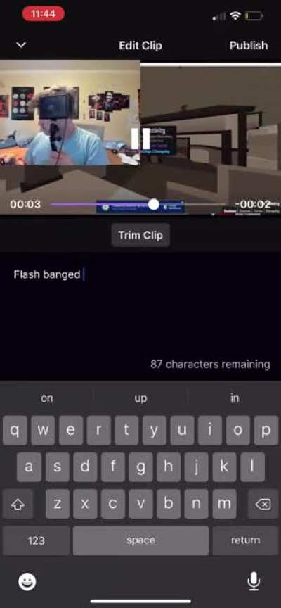 Flash banged, I couldn’t get the clip so I had to screen record