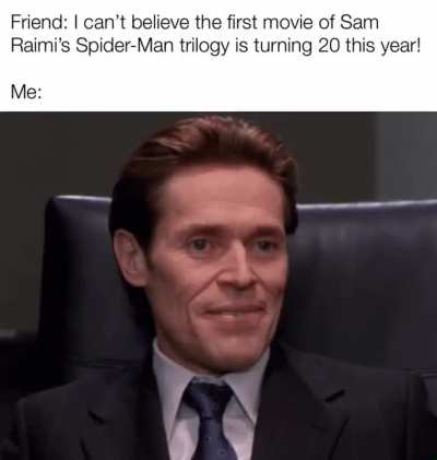 Old, am I?