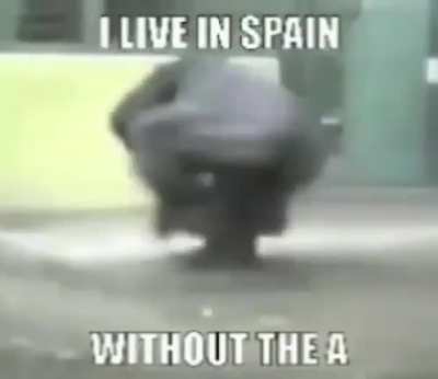 I live in Spain without the S