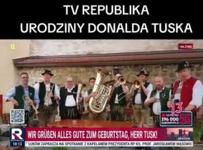 TV Republika (PiS aligned news station) congratulated Prime Minister Donald Tusk on his birthday.