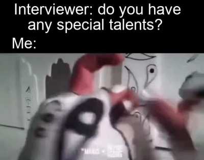 I am a pretty skilled individual