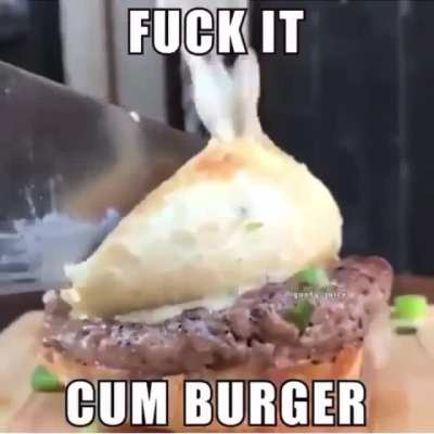 CumBurger