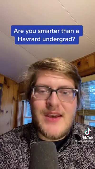 Are you smarter than a Harvard undergrad?