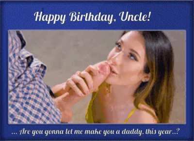 She's been trying - every year, since she turned 18 - to make a daddy out of me. This year, I think I'll let her!