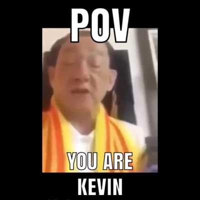 kevin 🤬😤