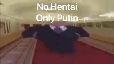 Nope! Only Putin