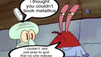 Spongebob singing Metallica 