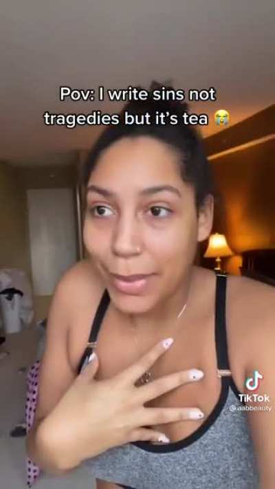 I Write Sins Not Tragedies but it's tea