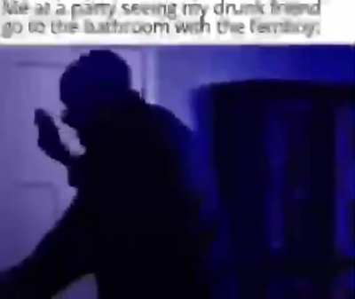 Drunk Freind