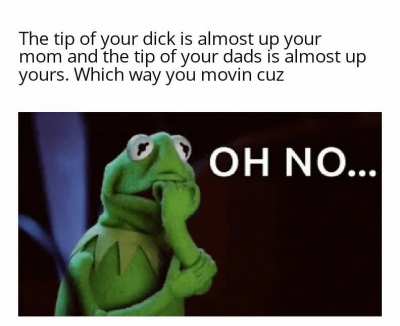 My older brother was behind me while I was making this meme. What an akward conversation that was.
