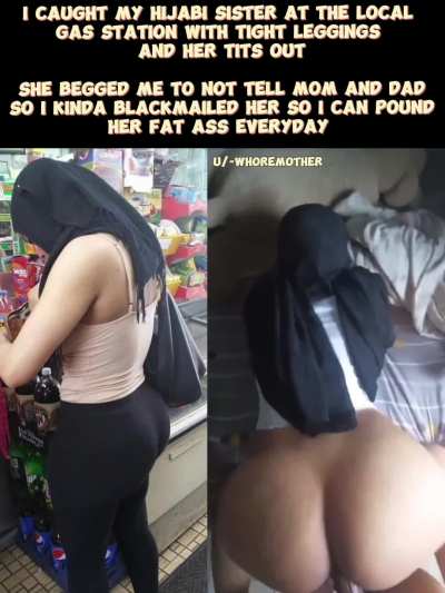 Blackmailing my Hijabi Sister
