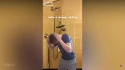 don't shower past 2 am...