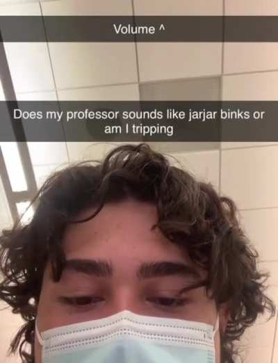 Professor sounds like Jar Jar