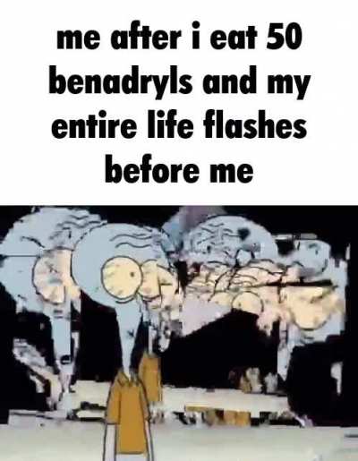 Benadryl moment