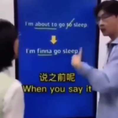Xinese learning to speak English be like