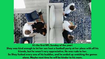 Shay lets her son hosts a party on the first Sunday of NFL football