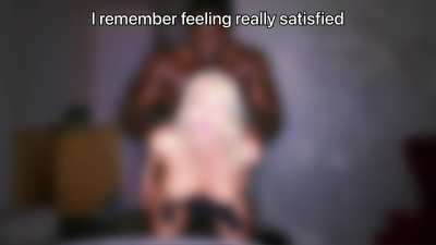 If she can't remember it, she probably didn't do anything crazy