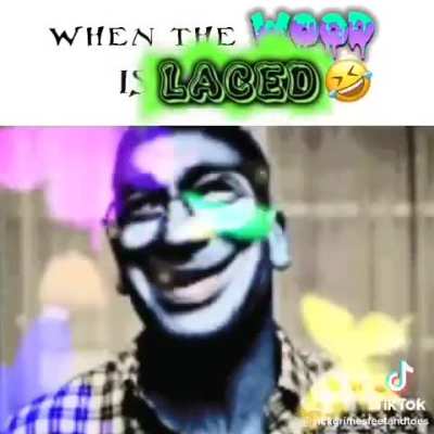 When the product is laced🤣