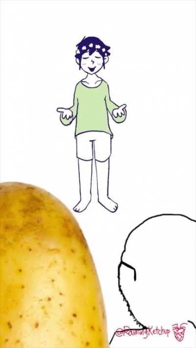 Millions must enjoy life as a potato