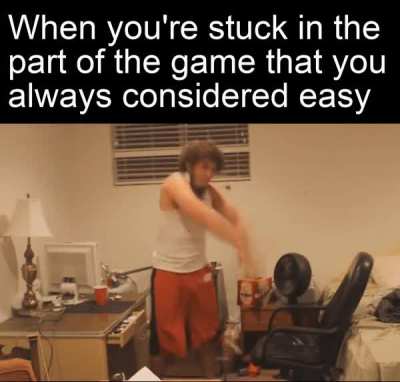 I swear it was easier before