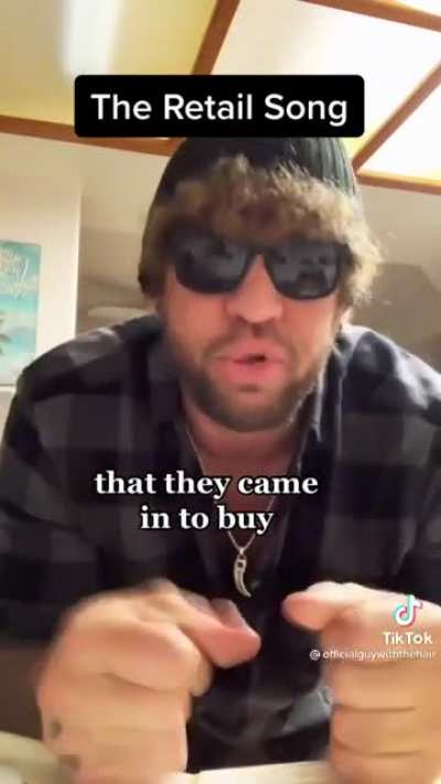 The retail song.