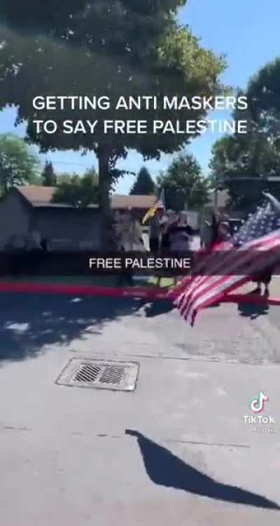 Getting anti maskers to say free Palestine
