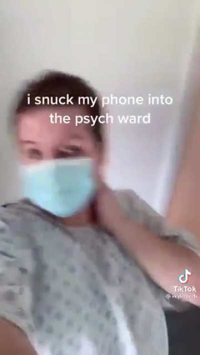 This person was admitted to psych and their first thought was to sneak their phone and record a TikTok. So much for getting mental help and thanks for taking a spot from someone who actually needs it.