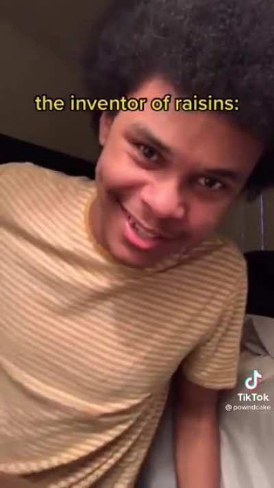 Inventor of raisins
