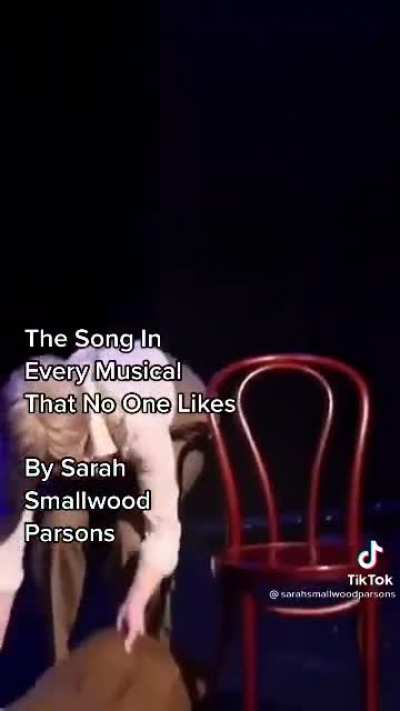 The song in the musical that no one likes