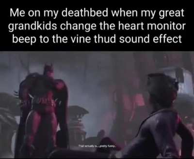 It do be kinda funny tho