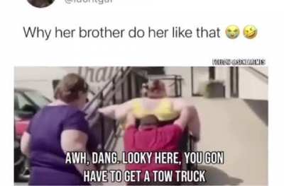 nigga said tow truck😭😭