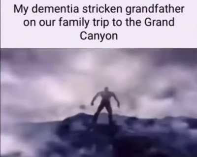 NOOOO GRANDPA NOOOOO