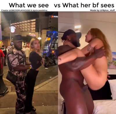 What we see vs What her cuck boyfriend sees