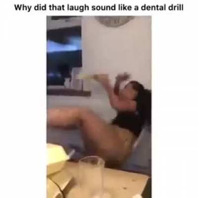 Dental drill laugh