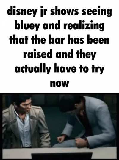 bluey is so far above all their other content its crazy