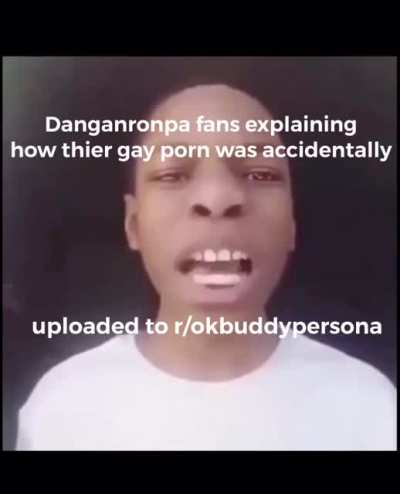 Y’all Danganronpa Fans Slackin’ 🤦‍♂️