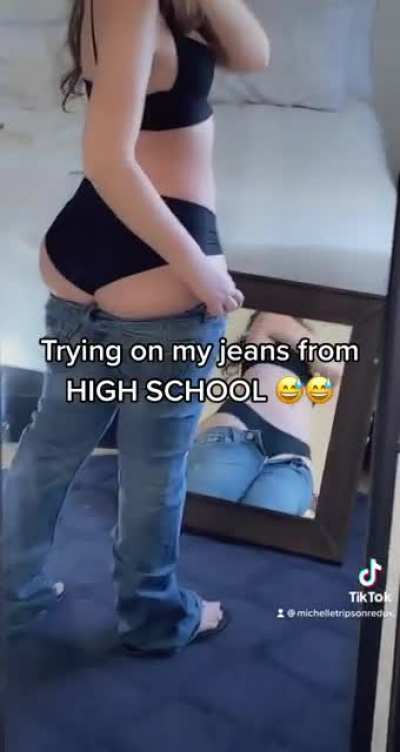 Those jeans don’t fit anymore